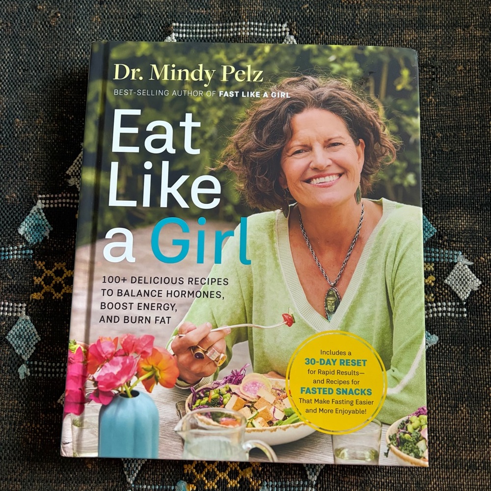 LIKE NEW Eat Like a Girl by Mindy Pelz Hay House 2024